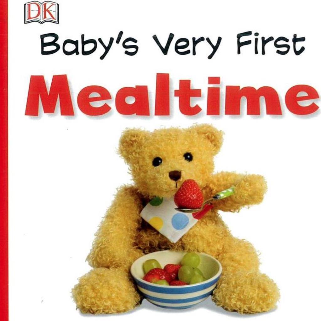 Baby’s Very First Mealtime – Board Book