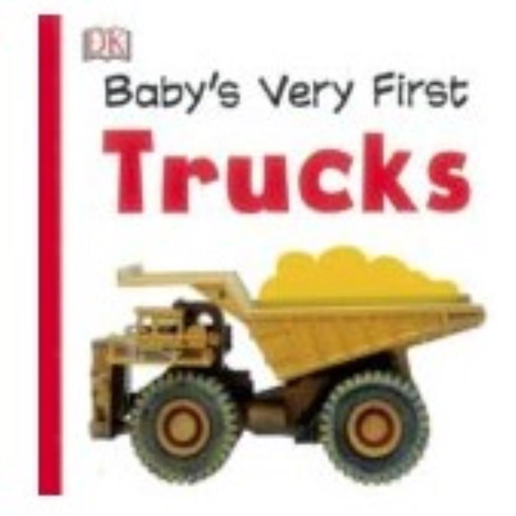 Baby’s Very First Trucks – Board Book