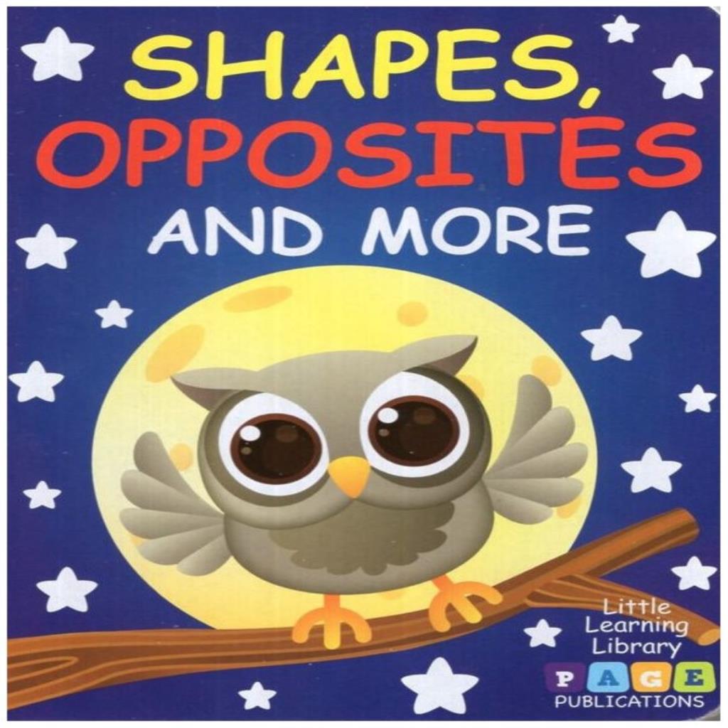 Shapes, Opposites and More – Children’s Learning Book