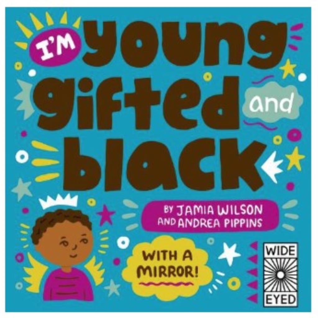 I'm Young, Gifted and Black – Children's Board Book with Mirror