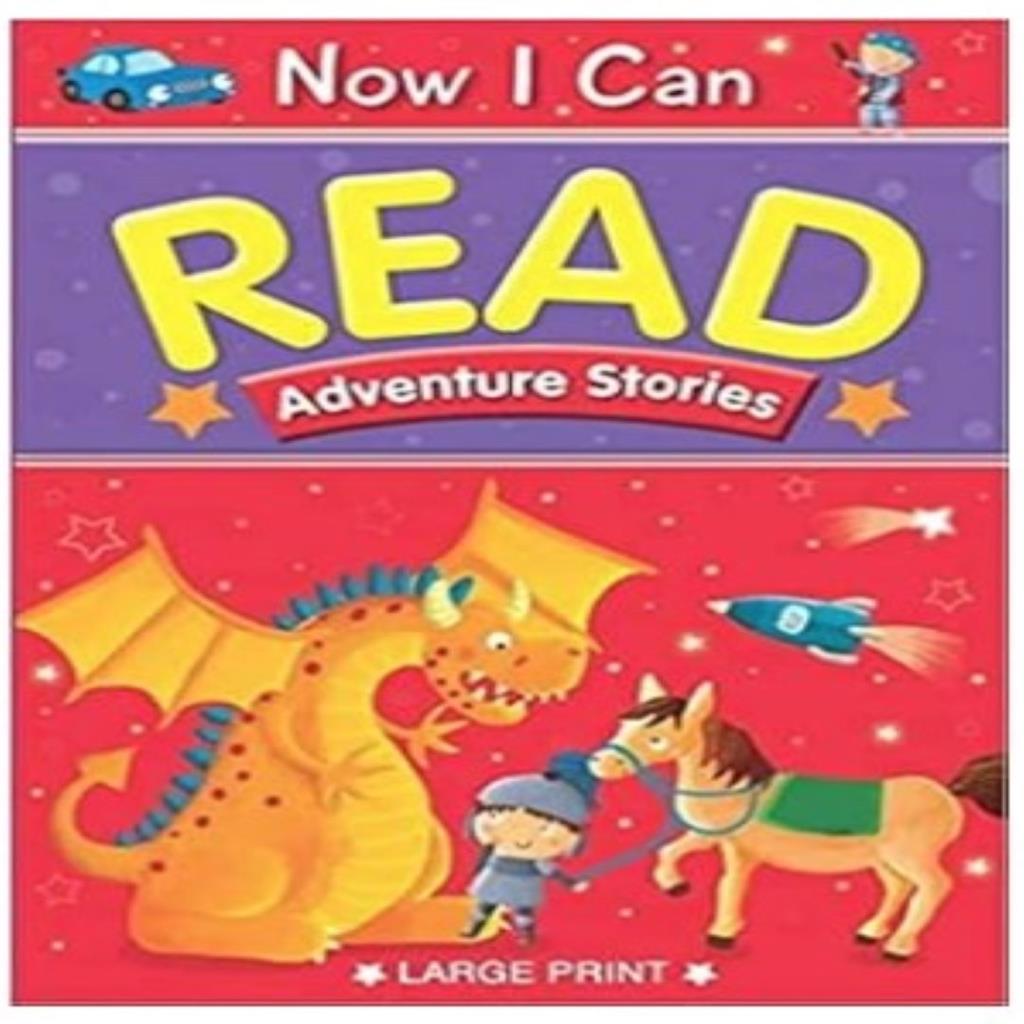 Now I Can Read – Adventure Stories