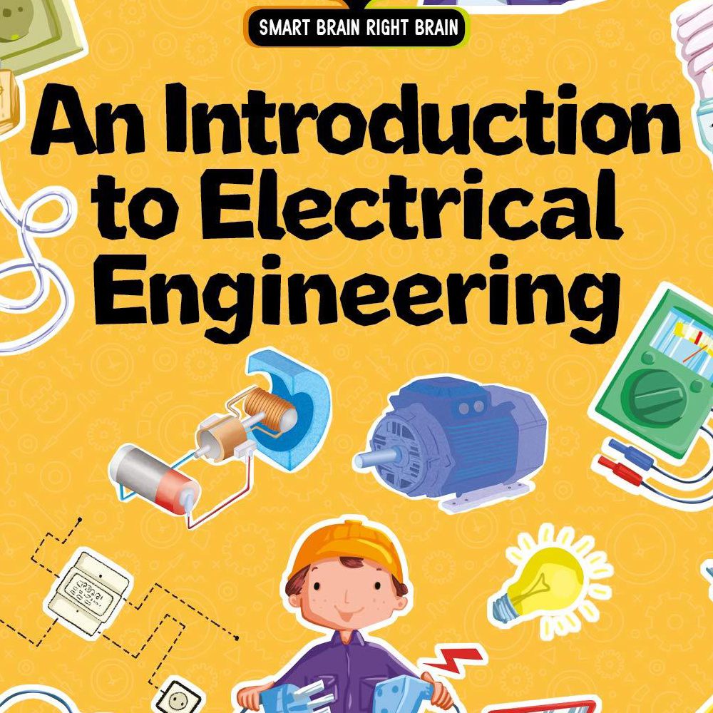 book Smart Brain Right Brain Engineering Level 3 : An Introdution to Electrical Engineer