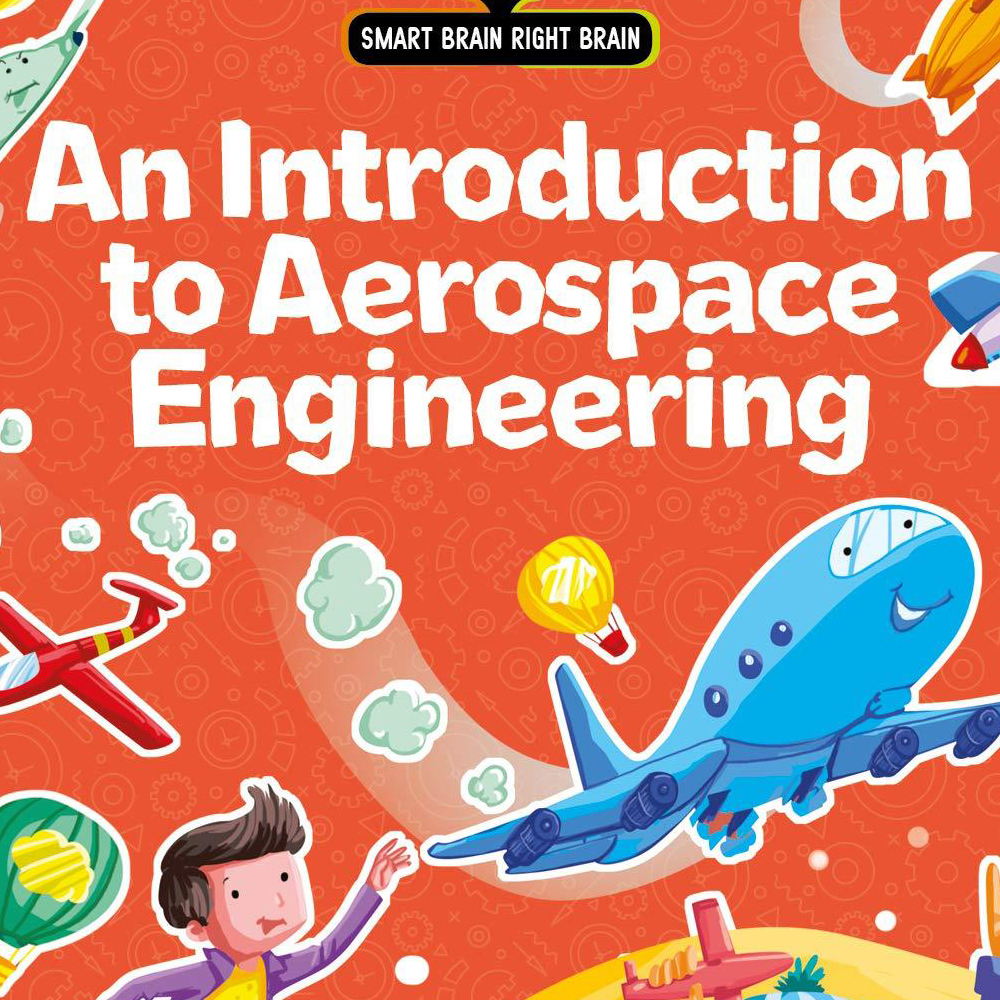 book Smart Brain Right Brain Engineering Level 2 : An Introdution to Aerospace Enginee