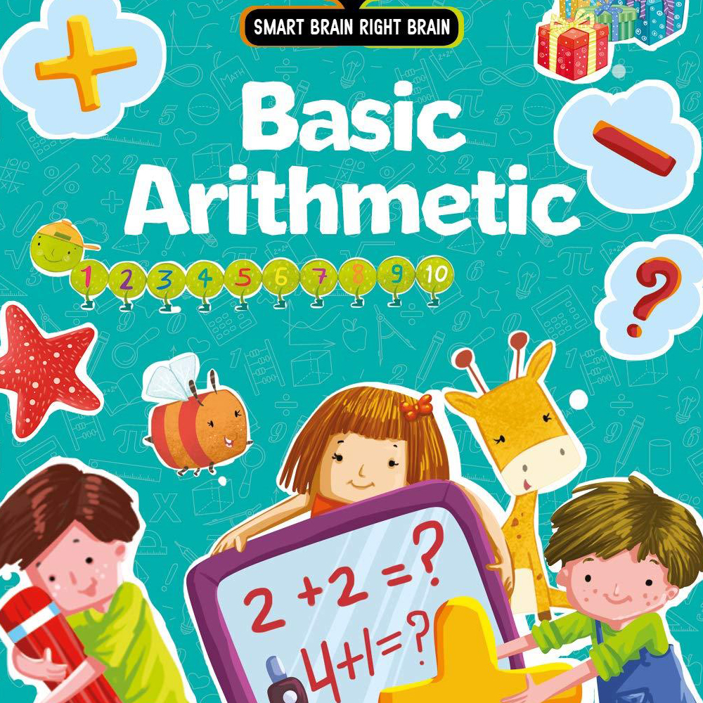 Smart Brain Right Brain Maths Level 1 : Basics Arithmetic