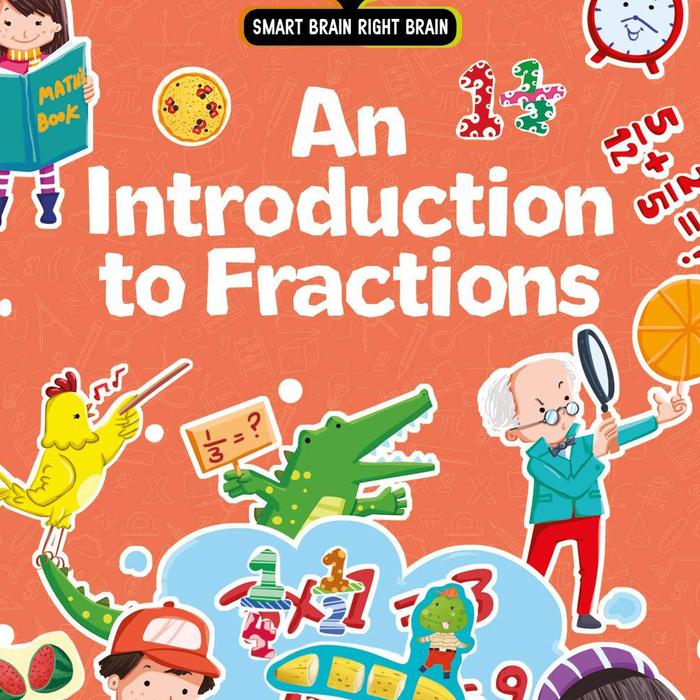 Smart Brain Right Brain Maths Level 2 : An Introdution to Fractions